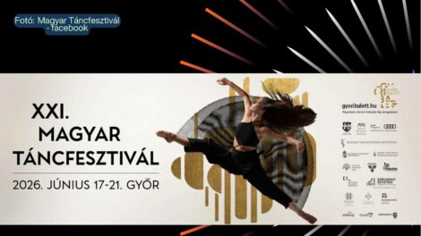 Júniusban ismét érkezik a Magyar Táncfesztivál Győrbe